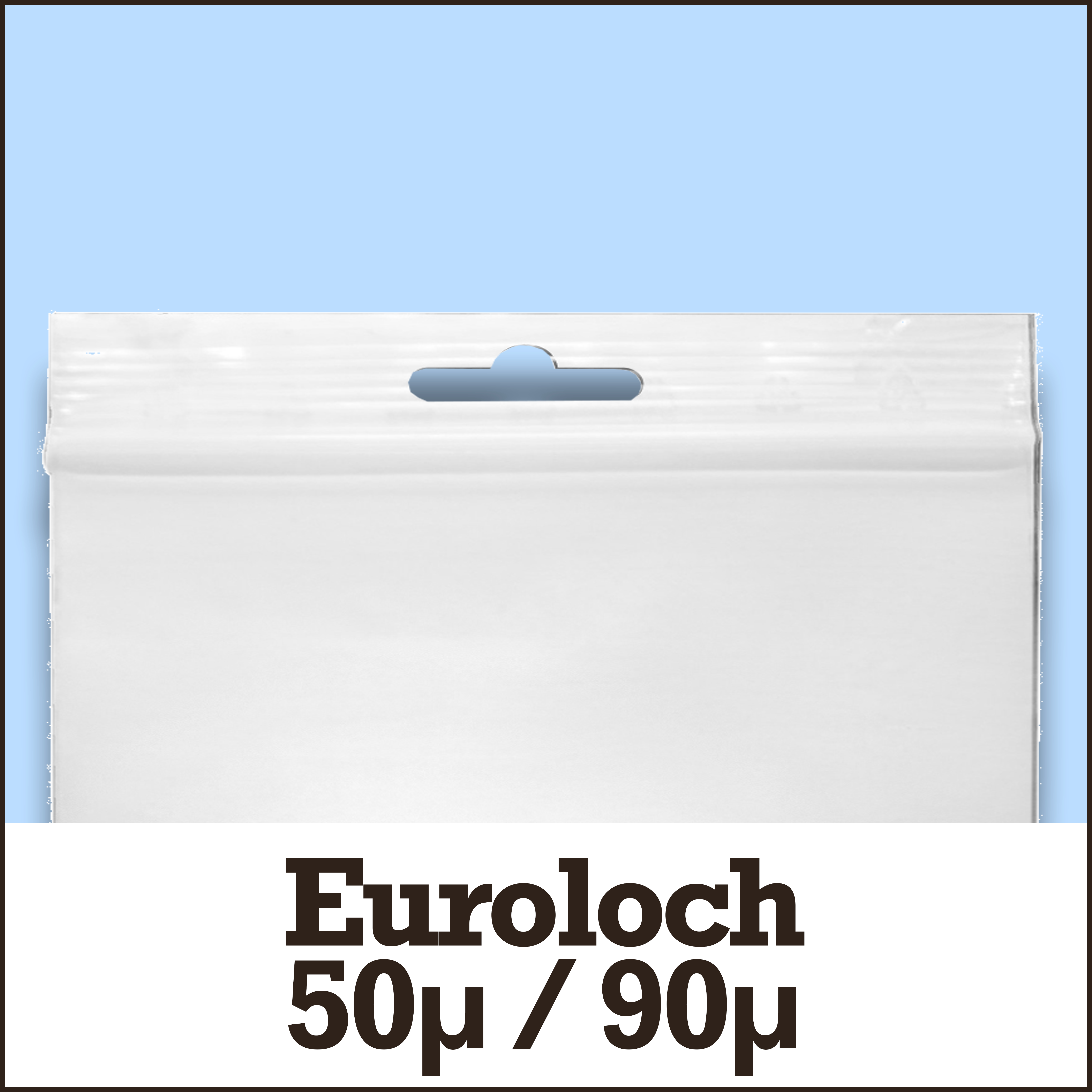 Euroloch 50my und 90my