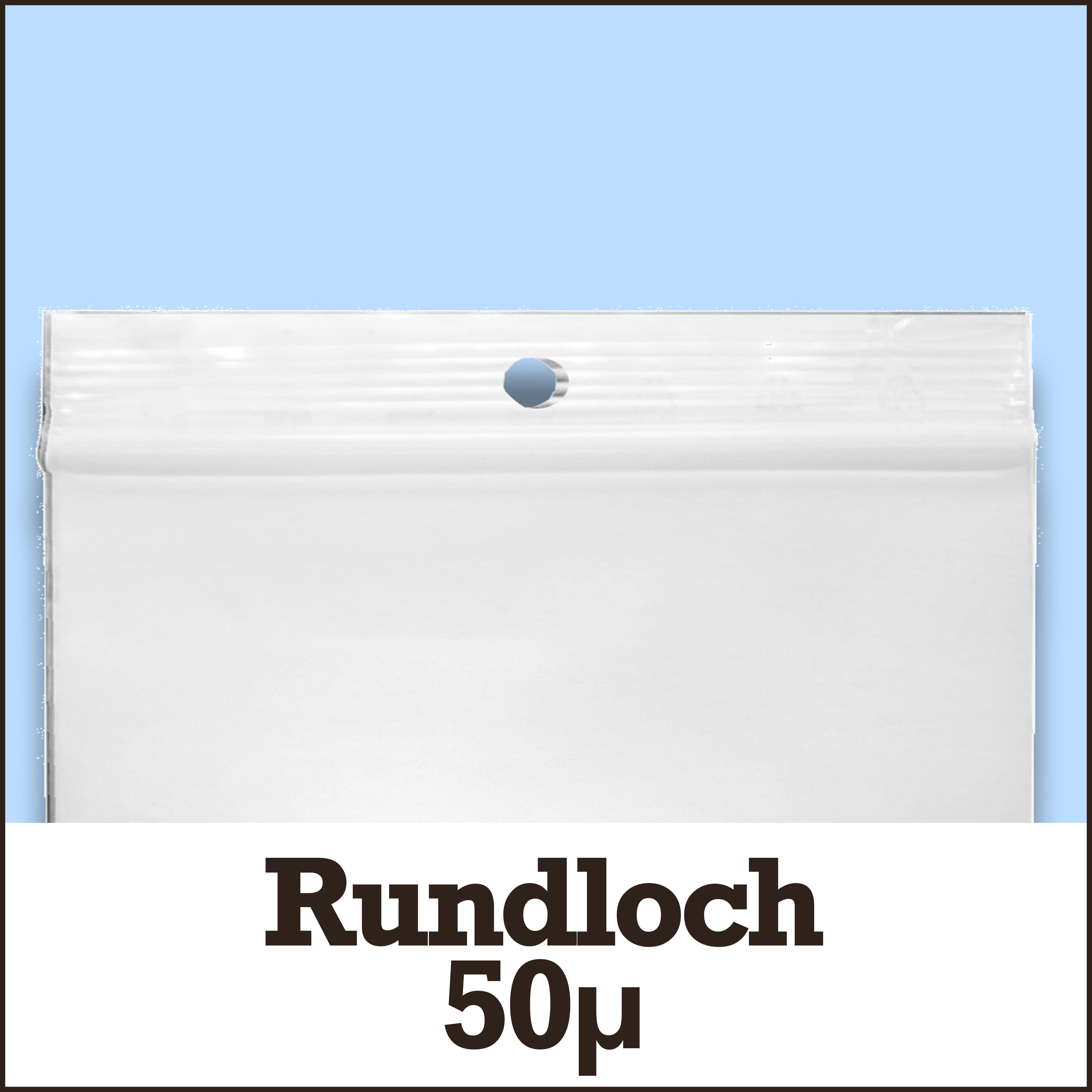 Rundloch 50my